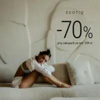 ESOTIQ: -70% przy zakupach za min. 299 zł