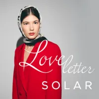 LOVE LETTER w SOLAR